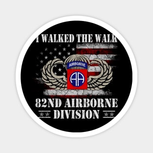 I Walked The Walk 82nd Airborne Division T Shirt Mens -  Veterans Day Gift Magnet